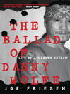 Cover image for The Ballad of Danny Wolfe